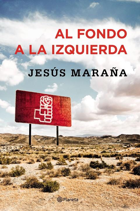 AL FONDO A LA IZQUIERDA | 9788408147480 | JESÚS MARAÑA | Llibreria La Font de Mimir - Llibreria online Barcelona - Comprar llibres català i castellà