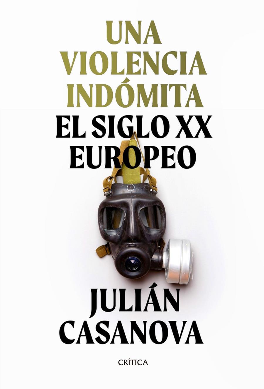 UNA VIOLENCIA INDÓMITA | 9788491992172 | CASANOVA, JULIÁN | Llibreria La Font de Mimir - Llibreria online Barcelona - Comprar llibres català i castellà