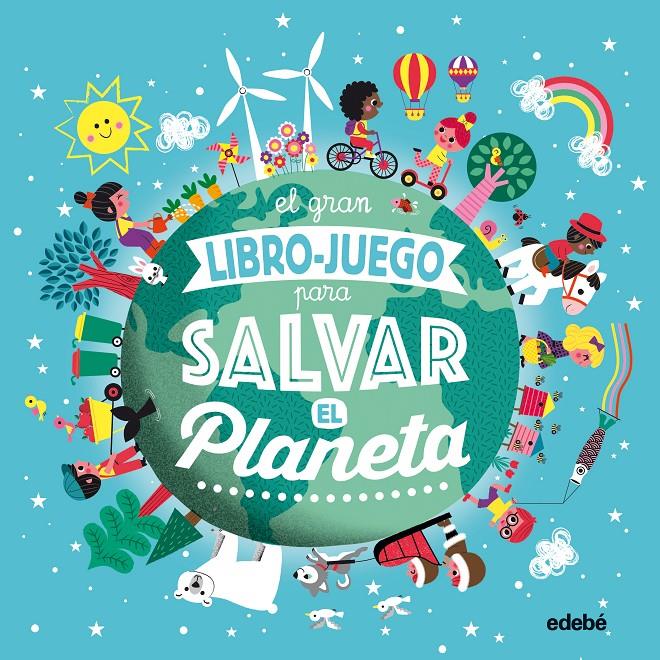 EL GRAN LIBRO-JUEGO PARA SALVAR EL PLANETA | 9788468336046 | BOUTTIER-GUÉRIVE, GAËLLE | Llibreria La Font de Mimir - Llibreria online Barcelona - Comprar llibres català i castellà