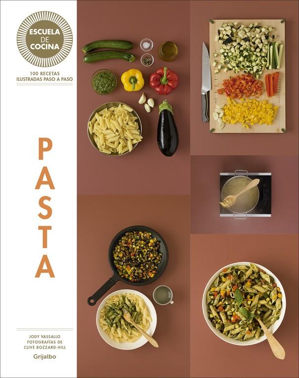 PASTA (ESCUELA DE COCINA) | 9788416220717 | ZAVAN,LAURA | Llibreria La Font de Mimir - Llibreria online Barcelona - Comprar llibres català i castellà