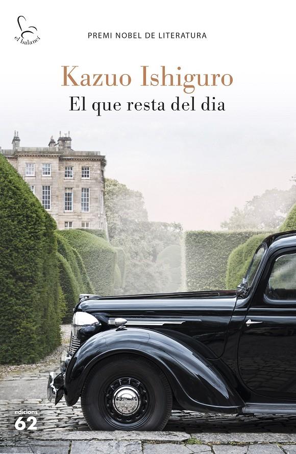 EL QUE RESTA DEL DIA | 9788429776461 | ISHIGURO, KAZUO | Llibreria La Font de Mimir - Llibreria online Barcelona - Comprar llibres català i castellà