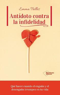 ANTÍDOTO CONTRA LA INFIDELIDAD | 9791387813734 | TRILLES, EMMA | Llibreria La Font de Mimir - Llibreria online Barcelona - Comprar llibres català i castellà