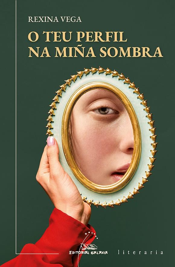 O TEU PERFIL NA MIÑA SOMBRA | 9788411761994 | VEGA, REXINA | Llibreria La Font de Mimir - Llibreria online Barcelona - Comprar llibres català i castellà
