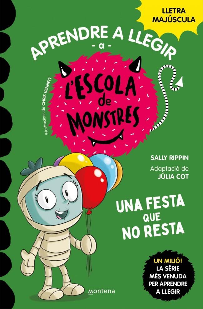 APRENDRE A LLEGIR A L'ESCOLA DE MONSTRES 20 - UNA FESTA QUE NO RESTA | 9788419746238 | RIPPIN, SALLY | Llibreria La Font de Mimir - Llibreria online Barcelona - Comprar llibres català i castellà