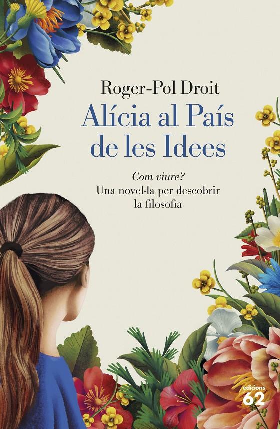 ALÍCIA AL PAÍS DE LES IDEES | 9788429782844 | DROIT, ROGER-POL | Llibreria La Font de Mimir - Llibreria online Barcelona - Comprar llibres català i castellà