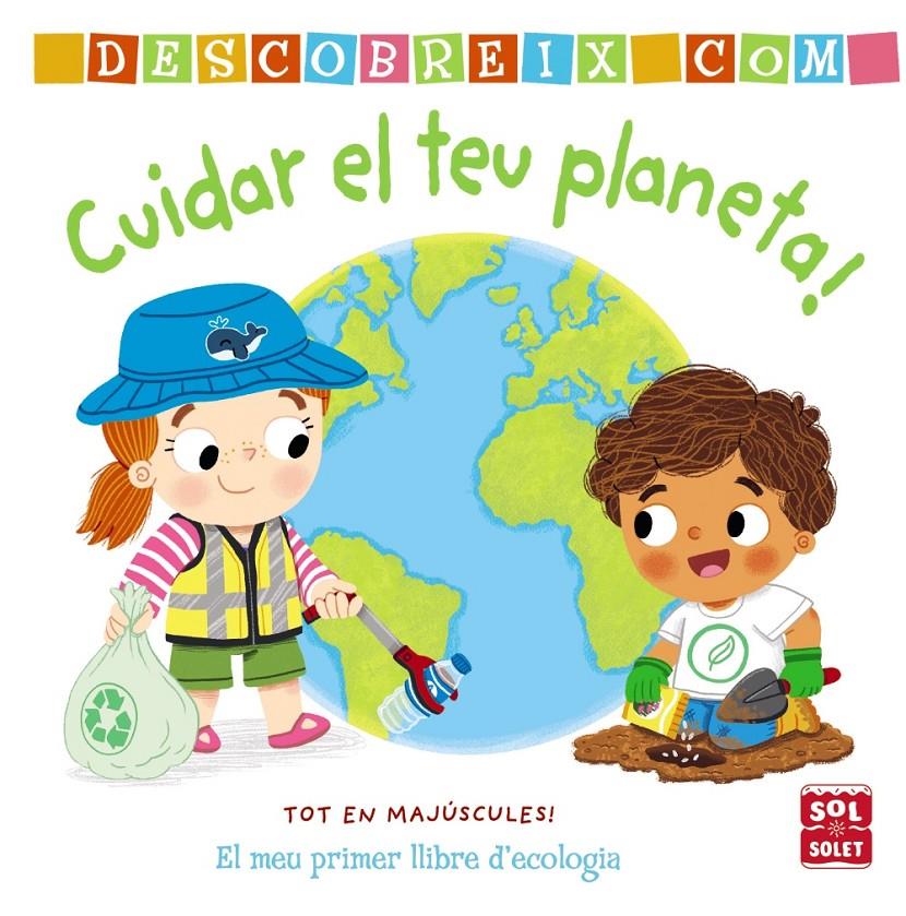 DESCOBREIX COMO CUIDAR EL TEU PLANETA | 9788413490274 | ARCHER, MANDY | Llibreria La Font de Mimir - Llibreria online Barcelona - Comprar llibres català i castellà