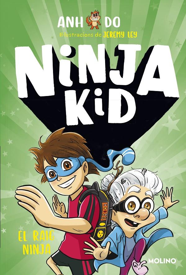 SÈRIE NINJA KID 3 - EL RAIG NINJA | 9788427225787 | DO, ANH | Llibreria La Font de Mimir - Llibreria online Barcelona - Comprar llibres català i castellà