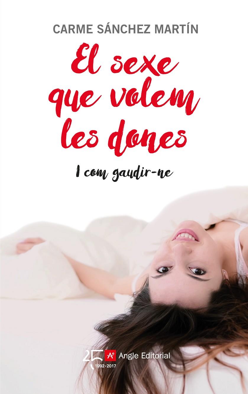 EL SEXE QUE VOLEM LES DONES | 9788415307631 | SÁNCHEZ MARTÍN, CARME | Llibreria La Font de Mimir - Llibreria online Barcelona - Comprar llibres català i castellà