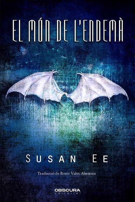 EL MÓN DE L'ENDEMÀ | 9788412165487 | EE, SUSAN | Llibreria La Font de Mimir - Llibreria online Barcelona - Comprar llibres català i castellà