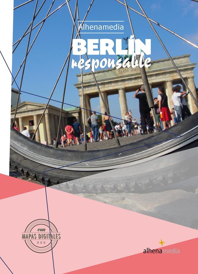 BERLÍN RESPONSABLE | 9788416395125 | VILLERÓ CASTELLÁ, RAMÓN | Llibreria La Font de Mimir - Llibreria online Barcelona - Comprar llibres català i castellà
