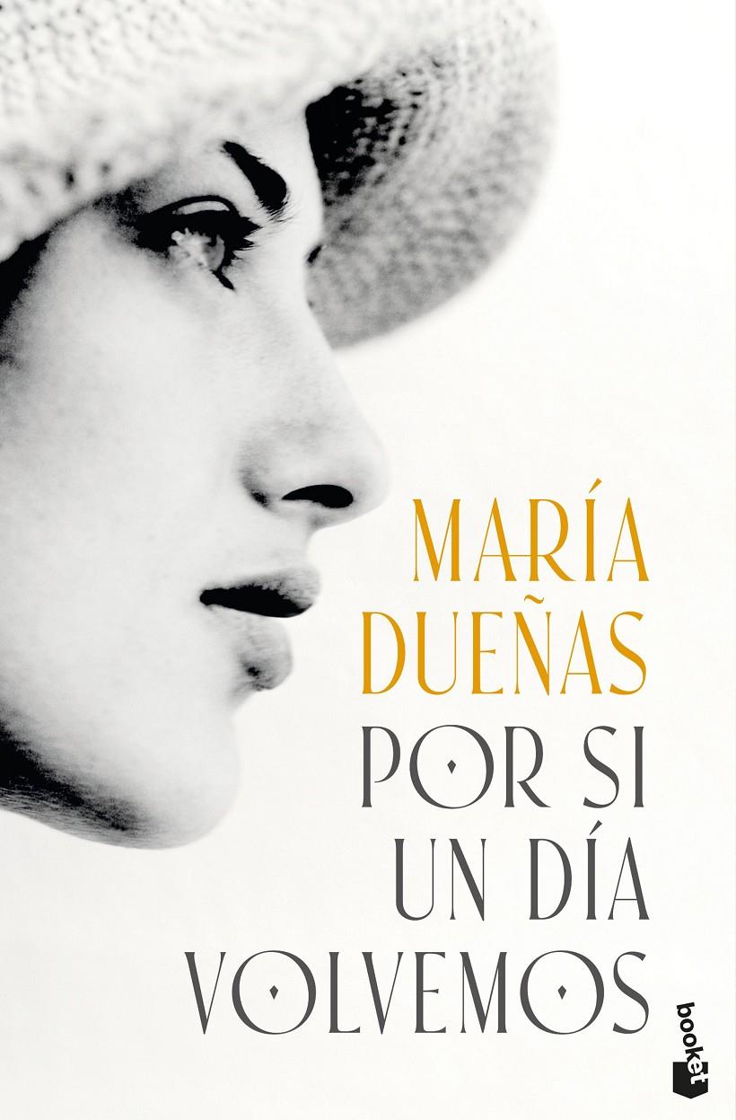 POR SI UN DÍA VOLVEMOS | 9788408318682 | DUEÑAS, MARÍA | Llibreria La Font de Mimir - Llibreria online Barcelona - Comprar llibres català i castellà