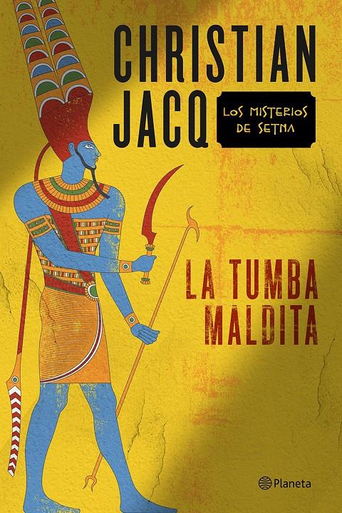 LA TUMBA MALDITA | 9788408145837 | CHRISTIAN JACQ | Llibreria La Font de Mimir - Llibreria online Barcelona - Comprar llibres català i castellà