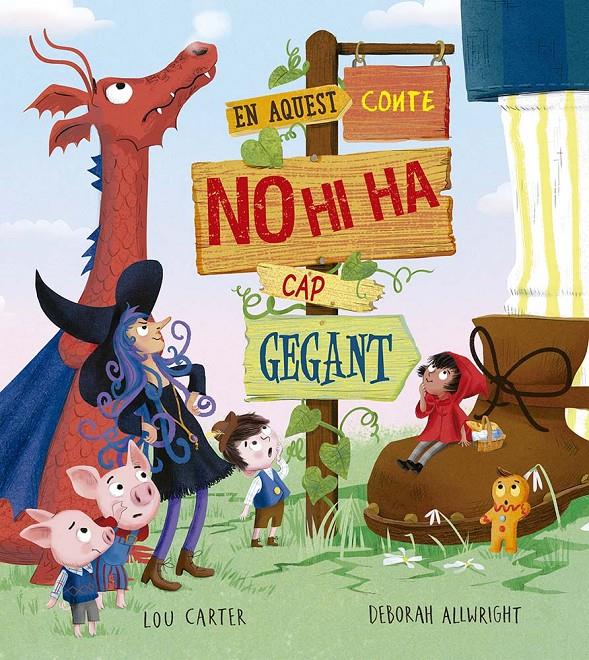 EN AQUEST CONTE NO HI HA CAP GEGANT | 9788491458470 | CARTER, LOU | Llibreria La Font de Mimir - Llibreria online Barcelona - Comprar llibres català i castellà