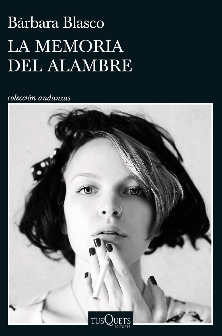 LA MEMORIA DEL ALAMBRE | 9788411070706 | BLASCO, BÁRBARA | Llibreria La Font de Mimir - Llibreria online Barcelona - Comprar llibres català i castellà