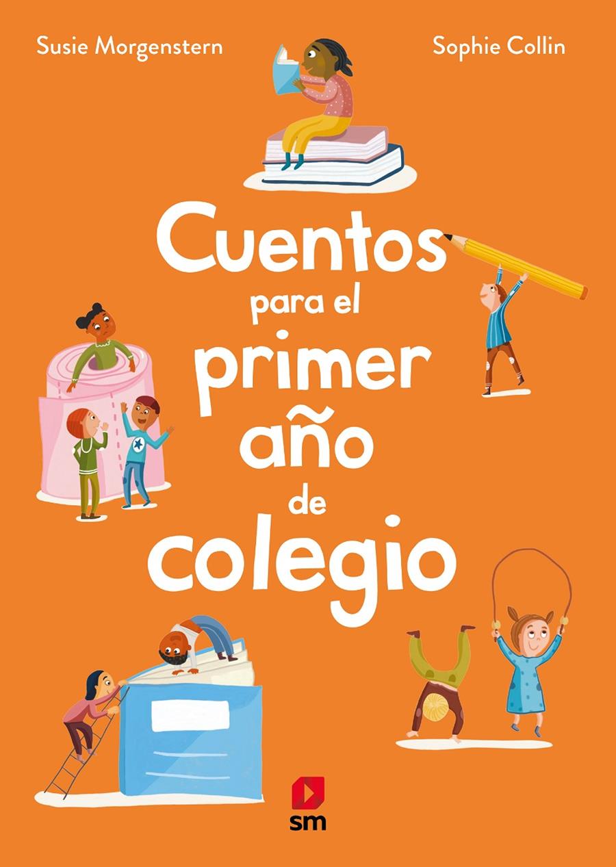 CUENTOS PARA EL PRIMER AÑO DE COLEGIO | 9788419102966 | MORGENSTERN, SUSIE | Llibreria La Font de Mimir - Llibreria online Barcelona - Comprar llibres català i castellà