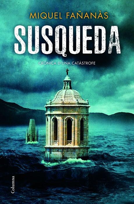 SUSQUEDA | 9788466423823 | FAÑANÀS SERRALLONGA, MIQUEL | Llibreria La Font de Mimir - Llibreria online Barcelona - Comprar llibres català i castellà