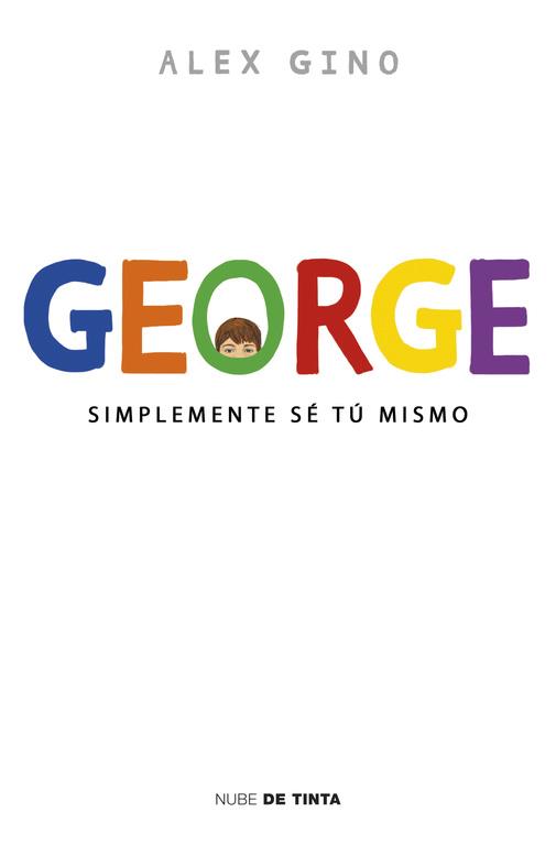 GEORGE | 9788415594758 | GINO,ALEX | Llibreria La Font de Mimir - Llibreria online Barcelona - Comprar llibres català i castellà