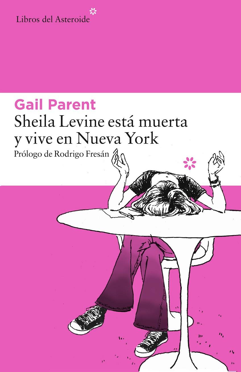 SHEILA LEVINE ESTÁ MUERTA Y VIVE EN NUEVA YORK | 9788416213481 | PARENT, GAIL | Llibreria La Font de Mimir - Llibreria online Barcelona - Comprar llibres català i castellà