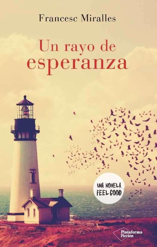 UN RAYO DE ESPERANZA | 9788416820306 | FRANCESC MIRALLES | Llibreria La Font de Mimir - Llibreria online Barcelona - Comprar llibres català i castellà