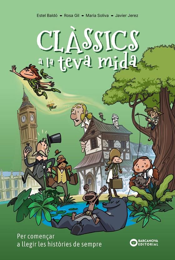 CLÀSSICS A LA TEVA MIDA | 9788448967857 | GIL, ROSA/SOLIVA GARRIGA, MARIA/BALDÓ CABA, ESTEL | Llibreria La Font de Mimir - Llibreria online Barcelona - Comprar llibres català i castellà