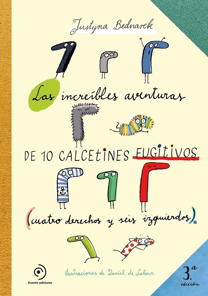 LAS INCREÍBLES AVENTURAS DE 10 CALCETINES FUGITIVOS | 9791387574307 | BEDNAREK, JUSTYNA | Llibreria La Font de Mimir - Llibreria online Barcelona - Comprar llibres català i castellà