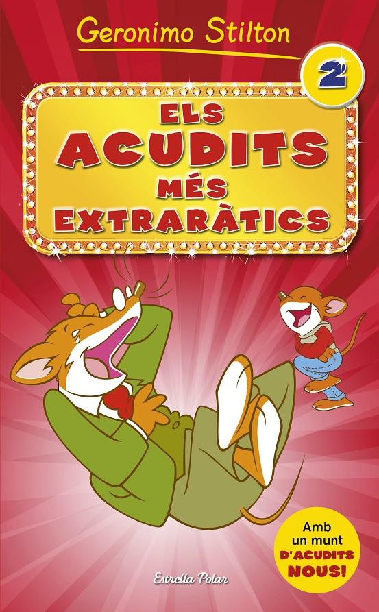 ELS ACUDITS MÉS EXTRARÀTICS 2 | 9788490576854 | GERONIMO STILTON | Llibreria La Font de Mimir - Llibreria online Barcelona - Comprar llibres català i castellà