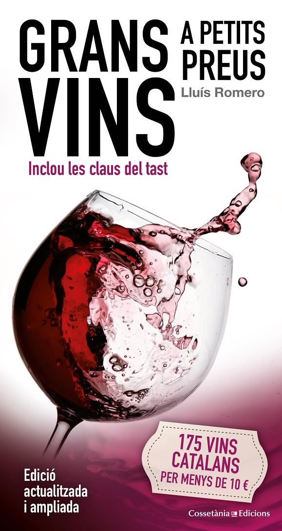 GRANS VINS A PETITS PREUS | 9788490345047 | ROMERO GARRIDO, LLUÍS | Llibreria La Font de Mimir - Llibreria online Barcelona - Comprar llibres català i castellà