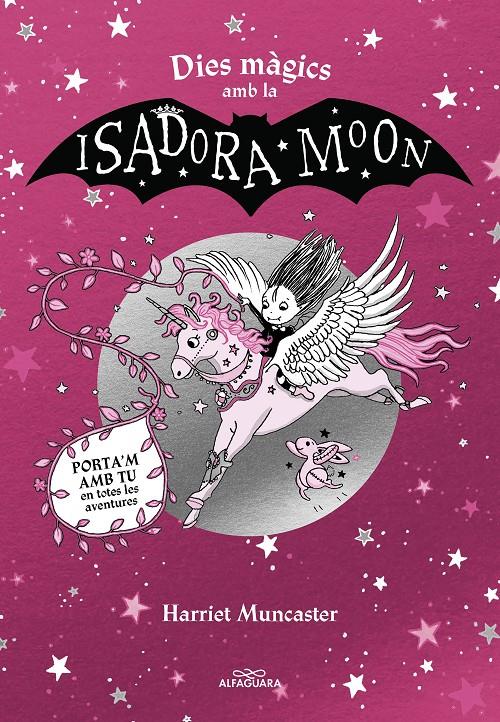 DIES MÀGICS AMB LA ISADORA MOON | 9788419507440 | MUNCASTER, HARRIET | Llibreria La Font de Mimir - Llibreria online Barcelona - Comprar llibres català i castellà