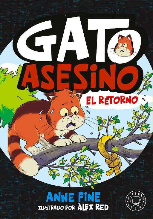 DIARIO DE UN GATO ASESINO. EL RETORNO | 9791388154553 | FINE, ANNE | Llibreria La Font de Mimir - Llibreria online Barcelona - Comprar llibres català i castellà