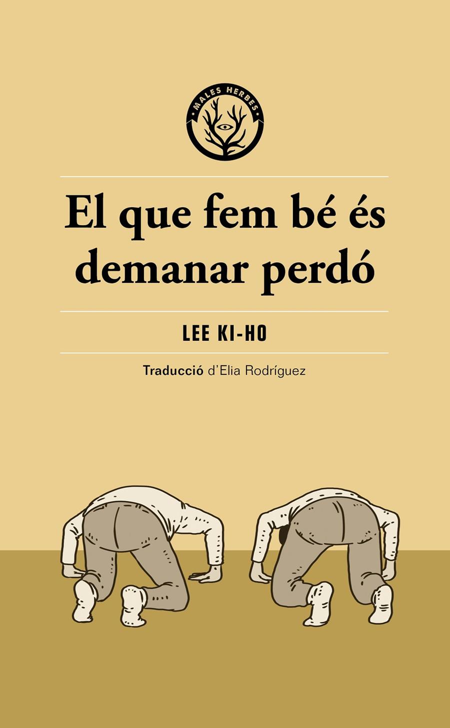 EL QUE FEM BÉ ÉS DEMANAR PERDÓ | 9791399156904 | LEE KI-HO | Llibreria La Font de Mimir - Llibreria online Barcelona - Comprar llibres català i castellà