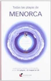 TODAS LAS PLAYAS DE MENORCA | 9788493878344 | ALVAREZ ALPERI | Llibreria La Font de Mimir - Llibreria online Barcelona - Comprar llibres català i castellà