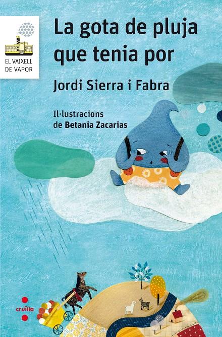 C-VVBL.106 LA GOTA DE PLUJA QUE TENIA PO | 9788466142267 | SIERRA I FABRA, JORDI | Llibreria La Font de Mimir - Llibreria online Barcelona - Comprar llibres català i castellà