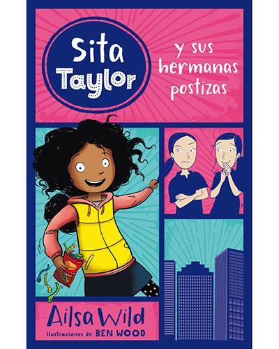 SITA TAYLOR Y SUS HERMANAS POSTIZAS | 9788468334936 | ALISA WILD | Llibreria La Font de Mimir - Llibreria online Barcelona - Comprar llibres català i castellà