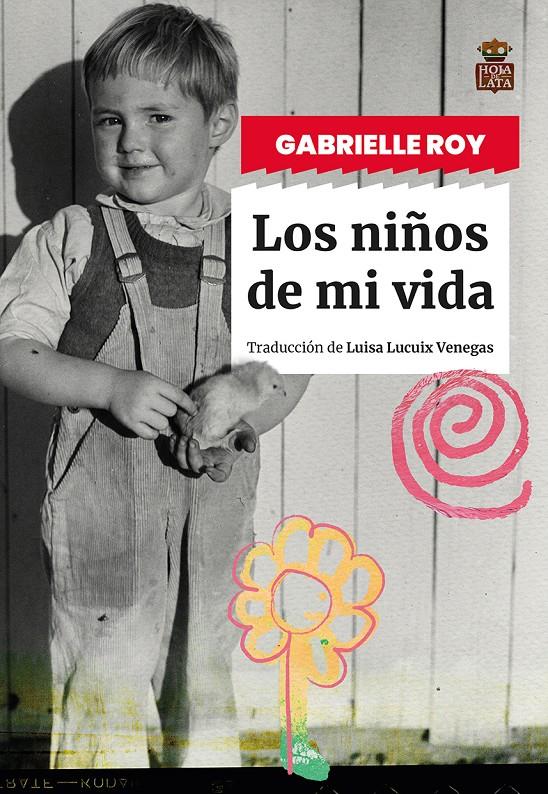 LOS NIÑOS DE MI VIDA | 9788418918834 | ROY, GABRIELLE | Llibreria La Font de Mimir - Llibreria online Barcelona - Comprar llibres català i castellà
