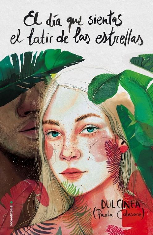 EL DÍA QUE SIENTAS EL LATIR DE LAS ESTRELLAS | 9788417092986 | (PAOLA CALASANZ), DULCINEA | Llibreria La Font de Mimir - Llibreria online Barcelona - Comprar llibres català i castellà