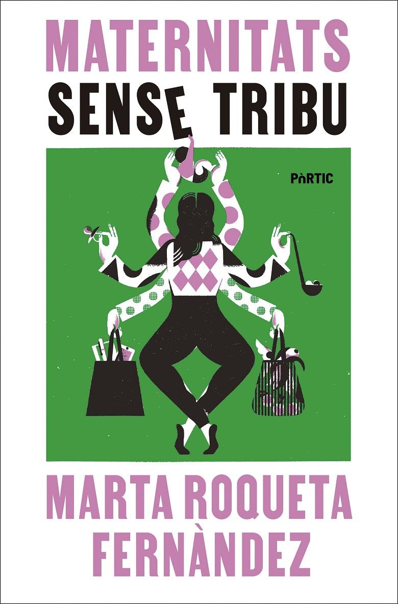 MATERNITATS SENSE TRIBU | 9788498096477 | ROQUETA-FERNÀNDEZ, MARTA | Llibreria La Font de Mimir - Llibreria online Barcelona - Comprar llibres català i castellà