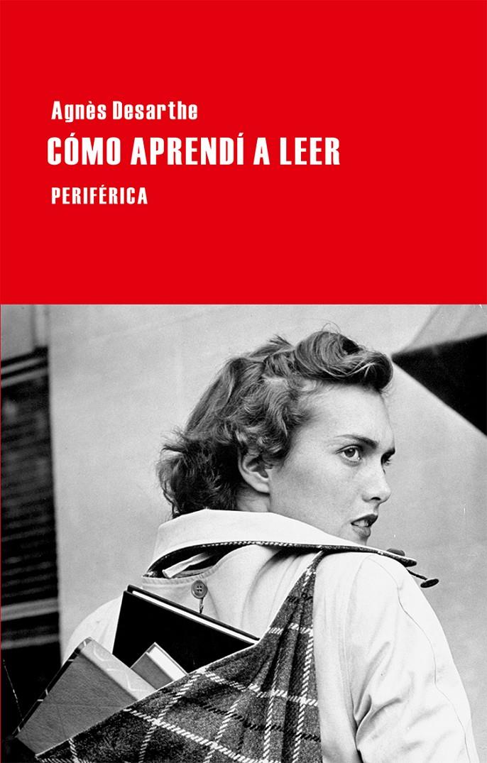 CÓMO APRENDÍA A LEER | 9788492865666 | AGNÈS DESARTHE | Llibreria La Font de Mimir - Llibreria online Barcelona - Comprar llibres català i castellà