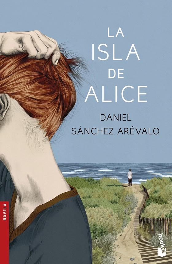 LA ISLA DE ALICE | 9788408154273 | DANIEL SÁNCHEZ ARÉVALO | Llibreria La Font de Mimir - Llibreria online Barcelona - Comprar llibres català i castellà