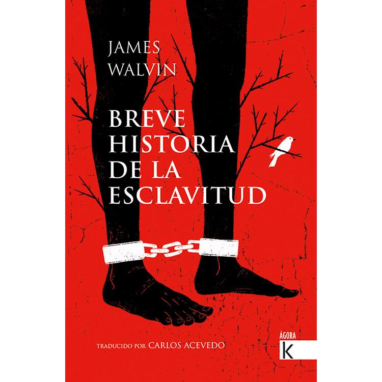 BREVE HISTORIA DE LA ESCLAVITUD | 9788416721689 | WALVIN, JAMES/ACEVEDO, CARLOS | Llibreria La Font de Mimir - Llibreria online Barcelona - Comprar llibres català i castellà