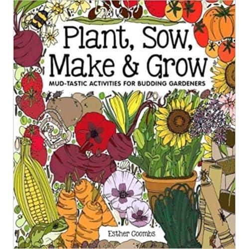 PLANT, SOW, MAKE AND GROW | 9781787080249 | Llibreria La Font de Mimir - Llibreria online Barcelona - Comprar llibres català i castellà