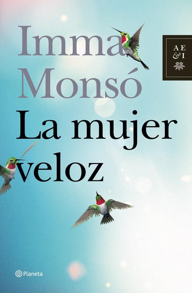 LA MUJER VELOZ | 9788408006756 | IMMACULADA MONSO FORNELL | Llibreria La Font de Mimir - Llibreria online Barcelona - Comprar llibres català i castellà
