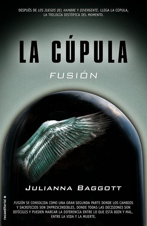 FUSIÓN. LA CÚPULA II | 9788499189840 | BAGGOTT, JULIANA | Llibreria La Font de Mimir - Llibreria online Barcelona - Comprar llibres català i castellà