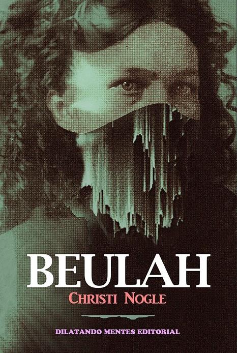 BEULAH | 9788412754728 | NOGLE, CHRISTI | Llibreria La Font de Mimir - Llibreria online Barcelona - Comprar llibres català i castellà
