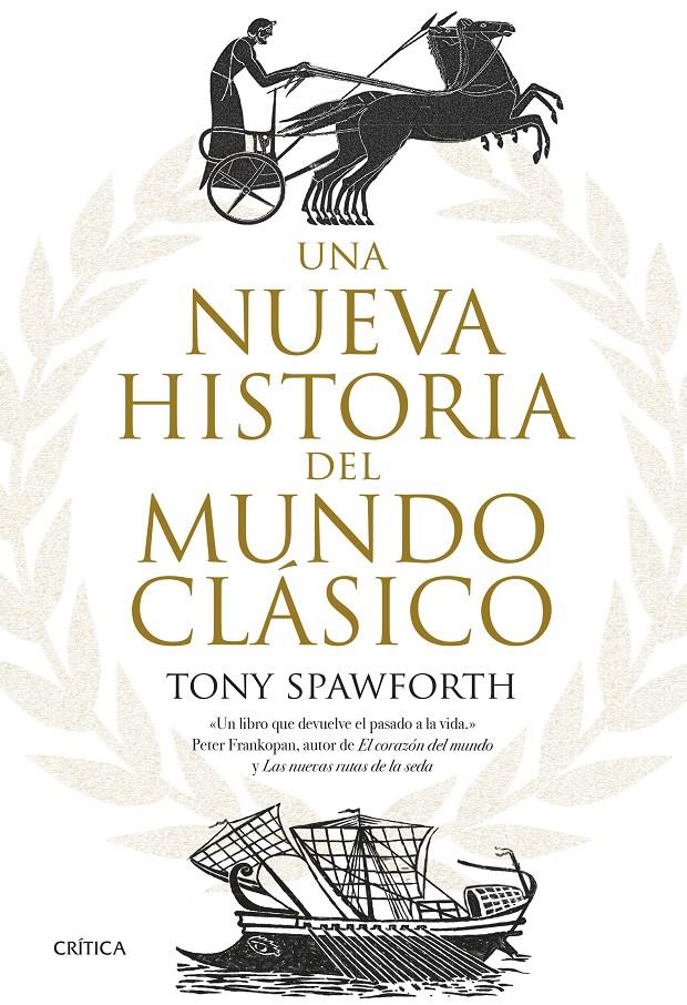 UNA NUEVA HISTORIA DEL MUNDO CLÁSICO | 9788491991366 | SPAWFORTH, TONY | Llibreria La Font de Mimir - Llibreria online Barcelona - Comprar llibres català i castellà