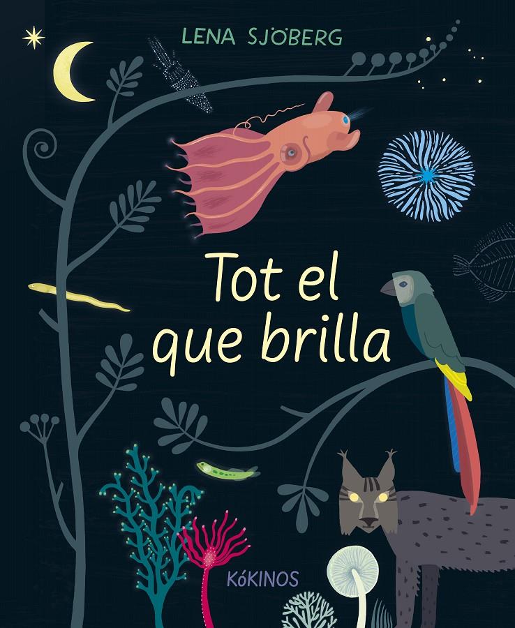 TOT EL QUE BRILLA | 9788417742713 | SJÖBERG, LENA | Llibreria La Font de Mimir - Llibreria online Barcelona - Comprar llibres català i castellà
