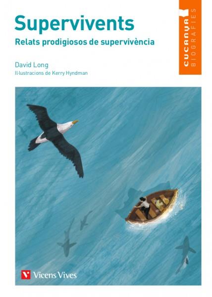 SUPERVIVENTS (CUCANYA BIOGRAFIES) | 9788468262949 | ANTON GARCIA, FRANCESC/CASANOVAS & LYNCH | Llibreria La Font de Mimir - Llibreria online Barcelona - Comprar llibres català i castellà
