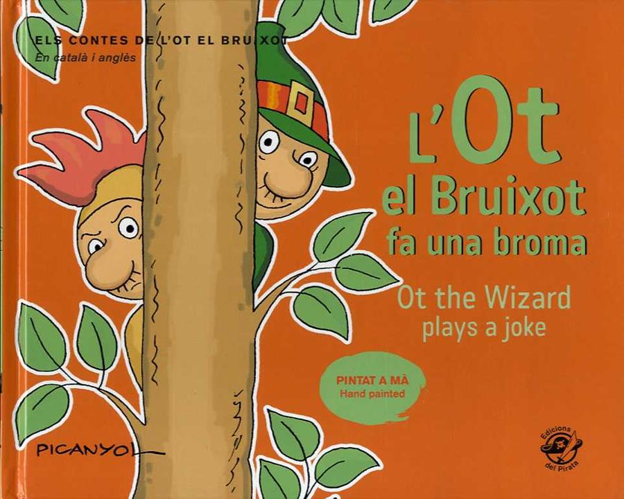 OT EL BRUIXOT FA UNA BROMA,LA | 9788417207502 | PICANYOL | Llibreria La Font de Mimir - Llibreria online Barcelona - Comprar llibres català i castellà