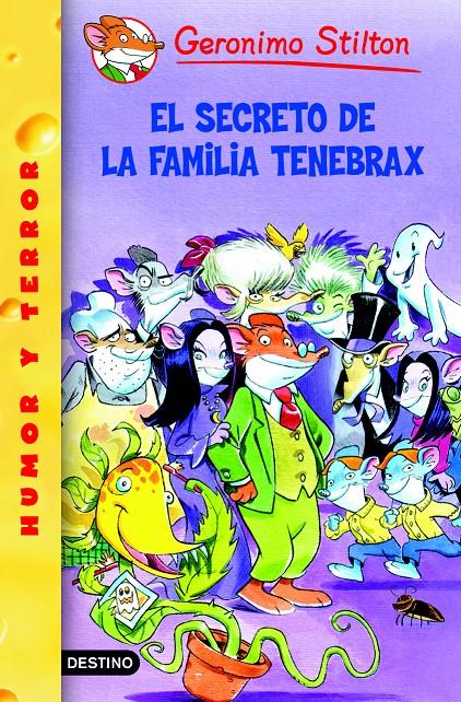 SECRETO DE LA FAMILIA TENEBRAX | 9788408059301 | STILTON, GERONIMO | Llibreria La Font de Mimir - Llibreria online Barcelona - Comprar llibres català i castellà