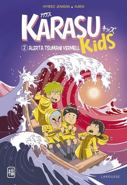 KARASU KIDS. ALERTA TSUNAMI VERMELL | 9788419436221 | JEANSON, AYMERIC | Llibreria La Font de Mimir - Llibreria online Barcelona - Comprar llibres català i castellà