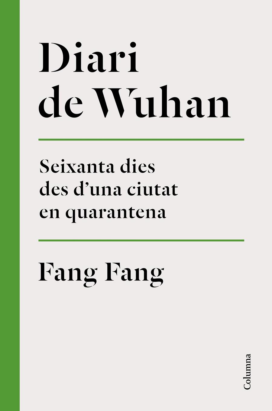DIARI DE WUHAN | 9788466426848 | FANG, FANG | Llibreria La Font de Mimir - Llibreria online Barcelona - Comprar llibres català i castellà